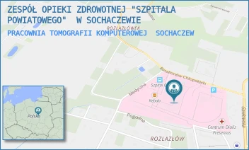 PRACOWNIA TOMOGRAFII KOMPUTEROWEJ - ZESPÓŁ OPIEKI ZDROWOTNEJ "SZPITALA POWIATOWEGO"  W SOCHACZEWIE - BATALIONÓW CHLOPSKICH 3/7,  SOCHACZEW
