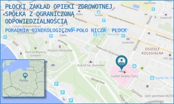PORADNIA GINEKOLOGICZNO-POŁONICZA - PŁOCKI ZAKŁAD OPIEKI ZDROWOTNEJ SPÓŁKA Z OGRANICZONĄ ODPOWIEDZIALNOŚCIĄ - KOŚCIUSZKI 28,  PŁOCK