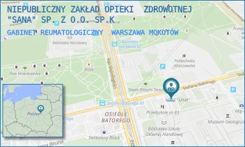 GABINET REUMATOLOGICZNY - NIEPUBLICZNY ZAKŁAD OPIEKI  ZDROWOTNEJ "SANA" SP. Z O.O. SP.K - STEFANA BATOREGO 31 A,  WARSZAWA MOKOTÓW