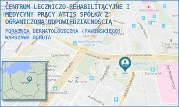 PORADNIA DERMATOLOGICZNA (PAWIŃSKIEGO) - CENTRUM LECZNICZO-REHABILITACYJNE I MEDYCYNY PRACY ATTIS SPÓŁKA Z OGRANICZONĄ ODPOWIEDZIALNOŚCIĄ - PAWIŃSKIEGO 2,  WARSZAWA OCHOTA