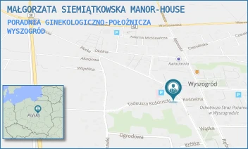 PORADNIA GINEKOLOGICZNO-POŁOŻNICZA - MAŁGORZATA SIEMIĄTKOWSKA MANOR-HOUSE - PŁOCKA 29,  WYSZOGRÓD