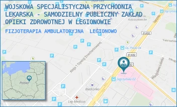 FIZJOTERAPIA AMBULATORYJNA - WOJSKOWA SPECJALISTYCZNA PRZYCHODNIA LEKARSKA - SAMODZIELNY PUBLICZNY ZAKŁAD OPIEKI ZDROWOTNEJ W LEGIONOWIE - ZEGRZYŃSKA 8,  LEGIONOWO