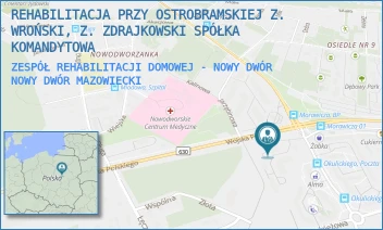 ZESPÓŁ REHABILITACJI DOMOWEJ - NOWY DWÓR - REHABILITACJA PRZY OSTROBRAMSKIEJ Z. WROŃSKI, Z. ZDRAJKOWSKI SPÓŁKA KOMANDYTOWA - WOJSKA POLSKIEGO 49/U4,  NOWY DWÓR MAZOWIECKI