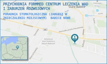 PORADNIA STOMATOLOGICZNA (ZABIEGI W ZNIECZULENIU MIEJSCOWYM) - PRZYCHODNIA FORMMED CENTRUM LECZENIA WAD I ZABURZEŃ ROZWOJOWYCH - WARSZAWSKA 197D,  BABICE NOWE