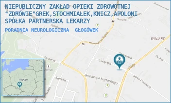 PORADNIA NEUROLOGICZNA - NIEPUBLICZNY ZAKŁAD OPIEKI ZDROWOTNEJ "ZDROWIE"GREK,STOCHMIAŁEK,KNICZ,APOLONI SPÓŁKA PARTNERSKA LEKARZY - UL. TARGOWA 6,  GŁOGÓWEK