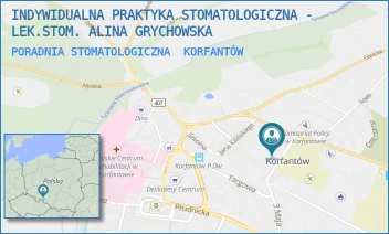 PORADNIA STOMATOLOGICZNA - INDYWIDUALNA PRAKTYKA STOMATOLOGICZNA - LEK.STOM. ALINA GRYCHOWSKA - UL. 3 MAJA 7,  KORFANTÓW