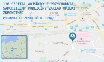 PORADNIA LECZENIA BÓLU - 116 SZPITAL WOJSKOWY Z PRZYCHODNIĄ SAMODZIELNY PUBLICZNY ZAKŁAD OPIEKI ZDROWOTNEJ W OPOLU - UL. WALEREGO WRÓBLEWSKIEGO 46,  OPOLE