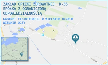 GABINET FIZJOTERAPII W WIELKICH OCZACH - ZAKŁAD OPIEKI ZDROWOTNEJ  R-36  SPÓŁKA Z OGRANICZONĄ ODPOWIEDZIALNOŚCIĄ - UL. LEŚNA 5,  WIELKIE OCZY