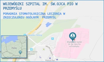 PORADNIA STOMATOLOGICZNA LECZENIA W ZNIECZULENIU OGÓLNYM - WOJEWÓDZKI SZPITAL IM. ŚW.OJCA PIO W PRZEMYŚLU - UL. MONTE CASSINO 18,  PRZEMYŚL