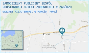 GABINET FIZJOTERAPII W PORAŻU - SAMODZIELNY PUBLICZNY ZESPÓŁ PODSTAWOWEJ OPIEKI ZDROWOTNEJ W ZAGÓRZU - UL. KARPACKA 45,  PORAŻ