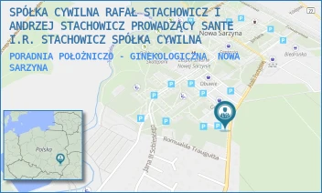 PORADNIA POŁOŻNICZO - GINEKOLOGICZNA - SPÓŁKA CYWILNA RAFAŁ STACHOWICZ I PIOTR STACHOWICZ PROWADZĄCY SANTE I.R. STACHOWICZ SPÓŁKA CYWILNA - UL. AZALII PONTYJSKIEJ 1A,  NOWA SARZYNA