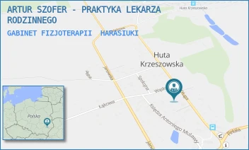 GABINET FIZJOTERAPII - ARTUR SZOFER - PRAKTYKA LEKARZA RODZINNEGO - DŁUGA 13,  HARASIUKI