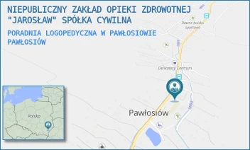 PORADNIA LOGOPEDYCZNA W PAWŁOSIOWIE - NIEPUBLICZNY ZAKŁAD OPIEKI ZDROWOTNEJ "JAROSŁAW" SPÓŁKA CYWILNA - PAWŁOSIÓW 62B,  PAWŁOSIÓW