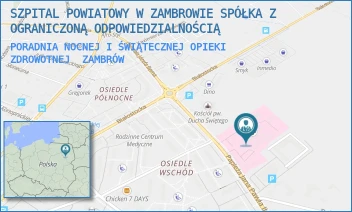 PORADNIA NOCNEJ I ŚWIĄTECZNEJ OPIEKI ZDROWOTNEJ - SZPITAL POWIATOWY W ZAMBROWIE SPÓŁKA Z OGRANICZONĄ ODPOWIEDZIALNOŚCIĄ - PAPIEŻĄ J. PAWŁA II 3,  ZAMBRÓW