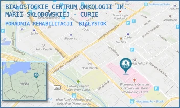 PORADNIA REHABILITACJI - BIAŁOSTOCKIE CENTRUM ONKOLOGII IM. MARII SKŁODOWSKIEJ - CURIE - OGRODOWA 12,  BIAŁYSTOK