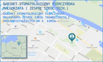 GABINET STOMATOLOGICZNY PIERCZYŃSKA MAŁGORZATA ZESPÓŁ SZKÓŁ TECHNICZNYCH I OGÓLNOKSZTAŁCĄCYCH NR 4 - GABINET STOMATOLOGICZNY PIERCZYŃSKA MAŁGORZATA ( ZESPÓŁ SZKÓŁ TECH.) - ZIELONA 21,  ŁOMŻA