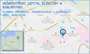 KLINIKA ORTOPEDII, TRAUMATOLOGII I CHIRURGII RĘKI - UNIWERSYTECKI SZPITAL KLINICZNY W BIAŁYMSTOKU - M.C.SKŁODOWSKIEJ 24A,  BIAŁYSTOK