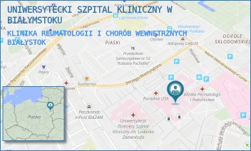 KLINIKA REUMATOLOGII I CHORÓB WEWNĘTRZNYCH - UNIWERSYTECKI SZPITAL KLINICZNY W BIAŁYMSTOKU - M.C.SKŁODOWSKIEJ 24A,  BIAŁYSTOK