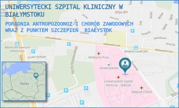 PORADNIA ANTROPOZOONOZ I CHORÓB ZAWODOWYCH WRAZ Z PUNKTEM SZCZEPIEŃ - UNIWERSYTECKI SZPITAL KLINICZNY W BIAŁYMSTOKU - ŻURAWIA 14,  BIAŁYSTOK