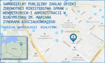 ODDZIAŁ KARDIOLOGII - SAMODZIELNY PUBLICZNY ZAKŁAD OPIEKI ZDROWOTNEJ MINISTERSTWA SPRAW WEWNĘTRZNYCH I ADMINISTRACJI W BIAŁYMSTOKU IM. MARIANA ZYNDRAMA-KOŚCIAŁKOWSKIEGO - FABRYCZNA 27,  BIAŁYSTOK