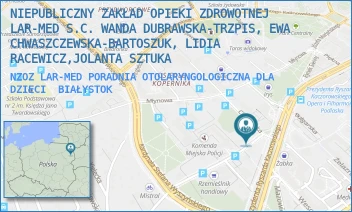 NZOZ LAR-MED PORADNIA OTOLARYNGOLOGICZNA DLA DZIECI - NIEPUBLICZNY ZAKŁAD OPIEKI ZDROWOTNEJ LAR-MED S.C. WANDA DUBRAWSKA-TRZPIS, EWA CHWASZCZEWSKA-BARTOSZUK, LIDIA RACEWICZ,JOLANTA SZTUKA - BEMA 2/225-228,  BIAŁYSTOK