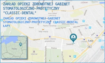 ZAKŁAD OPIEKI ZDROWOTNEJ GABINET STOMATOLOGICZNO-PROTETYCZNY CLASSIC-DENTAL - ZAKŁAD OPIEKI ZDROWOTNEJ GABINET STOMATOLOGICZNO-PROTETYCZNY "CLASSIC-DENTAL" - GŁÓWNA 11,  ŁAPY