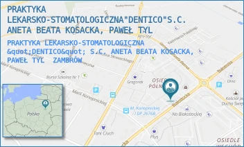 PRAKTYKA LEKARSKO-STOMATOLOGICZNA "DENTICO" S.C. ANETA BEATA KOSACKA, PAWEŁ TYL - PRAKTYKA LEKARSKO-STOMATOLOGICZNA"DENTICO"S.C.  ANETA BEATA KOSACKA, PAWEŁ TYL - BIAŁOSTOCKA 27,  ZAMBRÓW