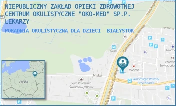 PORADNIA OKULISTYCZNA DLA DZIECI - NIEPUBLICZNY ZAKŁAD OPIEKI ZDROWOTNEJ CENTRUM OKULISTYCZNE OKO-MED SP. Z O.O. - WITOSA 36,  BIAŁYSTOK