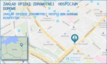 ZAKŁAD OPIEKI ZDROWOTNEJ HOSPICJUM DOMOWE - ZAKŁAD OPIEKI ZDROWOTNEJ  HOSPICJUM DOMOWE - SIENKIEWICZA 53/109,  BIAŁYSTOK