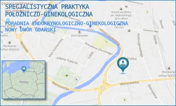 PORADNIA ENDOKRYNOLOGICZNO-GINEKOLOGICZNA - SPECJALISTYCZNA PRAKTYKA POŁOŻNICZO-GINEKOLOGICZNA - SIENKIEWICZA 17,  NOWY DWÓR GDAŃSKI
