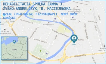 DZIAŁ (PRACOWNIA) FIZJOTERAPII - REHABILITACJA SPÓŁKA JAWNA J. ŻYŚKO-ANDRELCZYK, B. MANCAJ - UL. HENRYKA SIENKIEWICZA 17,  NOWY DWÓR GDAŃSKI