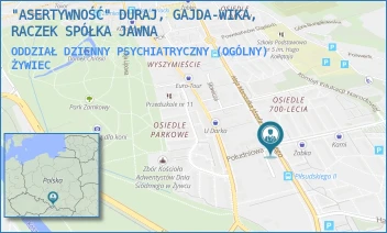 ODDZIAŁ DZIENNY PSYCHIATRYCZNY (OGÓLNY) - "ASERTYWNOŚĆ" DURAJ, GAJDA-WIKA SPÓŁKA JAWNA - ALEJA PIŁSUDSKIEGO 76,  ŻYWIEC