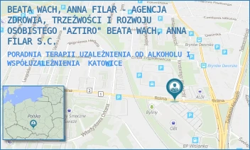 PORADNIA TERAPII UZALEŻNIENIA OD ALKOHOLU I WSPÓŁUZALEŻNIENIA - BEATA WACH, ROBERT WACH - AGENCJA ZDROWIA, TRZEŹWOŚCI I ROZWOJU OSOBISTEGO "AZTIRO" S.C. - UL. ROLNA 7,  KATOWICE