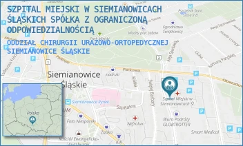 ODDZIAŁ CHIRURGII URAZOWO-ORTOPEDYCZNEJ - SZPITAL MIEJSKI W SIEMIANOWICACH ŚLĄSKICH SPÓŁKA Z OGRANICZONĄ ODPOWIEDZIALNOŚCIĄ - UL. 1 MAJA 9,  SIEMIANOWICE ŚLĄSKIE