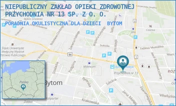 PORADNIA OKULISTYCZNA DLA DZIECI - NIEPUBLICZNY ZAKŁAD OPIEKI ZDROWOTNEJ PRZYCHODNIA NR 13 SP. Z O. O. - UL. MARSZ. JÓZEFA PIŁSUDSKIEGO 84,  BYTOM