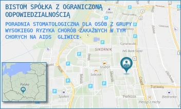PORADNIA STOMATOLOGICZNA DLA OSÓB Z GRUPY WYSOKIEGO RYZYKA CHORÓB ZAKAŹNYCH W TYM CHORYCH NA AIDS - BISTOM SPÓŁKA Z OGRANICZONĄ ODPOWIEDZIALNOŚCIĄ - UL. CZAJKI 1/IV B,  GLIWICE
