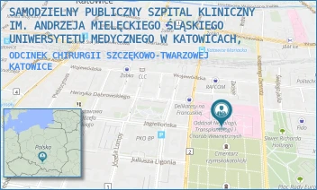 ODCINEK CHIRURGII SZCZĘKOWO-TWARZOWEJ - SAMODZIELNY PUBLICZNY SZPITAL KLINICZNY IM. ANDRZEJA MIELĘCKIEGO ŚLĄSKIEGO UNIWERSYTETU MEDYCZNEGO W KATOWICACH, - UL. FRANCUSKA 20-24,  KATOWICE