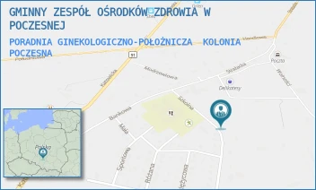 PORADNIA GINEKOLOGICZNO-POŁOŻNICZA - GMINNY ZESPÓŁ OŚRODKÓW ZDROWIA W POCZESNEJ - UL. SZKOLNA 3,  KOLONIA POCZESNA