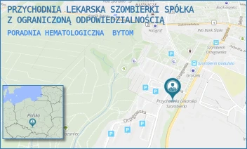 PORADNIA HEMATOLOGICZNA - PRZYCHODNIA LEKARSKA SZOMBIERKI SPÓŁKA Z OGRANICZONĄ ODPOWIEDZIALNOŚCIĄ - UL. ORZEGOWSKA 52A,  BYTOM