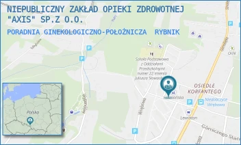 PORADNIA GINEKOLOGICZNO-POŁOŻNICZA - NIEPUBLICZNY ZAKŁAD OPIEKI ZDROWOTNEJ "AXIS" SP.Z O.O. - UL. GÓRNOŚLĄSKA 140,  RYBNIK