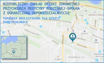 PORADNIA OKULISTYCZNA DLA DZIECI - NIEPUBLICZNY ZAKŁAD OPIEKI ZDROWOTNEJ PRZYCHODNIA MEDYCYNY RODZINNEJ SPÓŁKA Z OGRANICZONĄ ODPOWIEDZIALNOŚCIĄ - UL. BYTOMSKA 5,  ŚWIĘTOCHŁOWICE