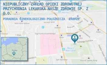 PORADNIA GINEKOLOGICZNO-POŁOŻNICZA - NIEPUBLICZNY ZAKŁAD OPIEKI ZDROWOTNEJ PRZYCHODNIA LEKARSKA NASZE ZDROWIE SP. Z O.O. - UL. ŚW. FLORIANA 2-4,  ZABRZE