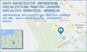 INDYWIDUALNA SPECJALISTYCZNA PRAKTYKA LEKARSKA LEK.MED. AGATA KOŁODZIEJCZYK - AGATA KOŁODZIEJCZYK INDYWIDUALNA SPECJALISTYCZNA PRAKTYKA LEKARSKA SPECJALISTA DERMATOLOG- WENEROLOG - SZKOLNA 22 A,  KAZIMIERZA WIELKA