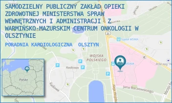 PORADNIA KARDIOLOGICZNA - SZPITAL KLINICZNY MINISTERSTWA SPRAW WEWNĘTRZNYCH I ADMINISTRACJI Z WARMIŃSKO-MAZURSKIM CENTRUM ONKOLOGII W OLSZTYNIE - WOJSKA POLSKIEGO 37,  OLSZTYN