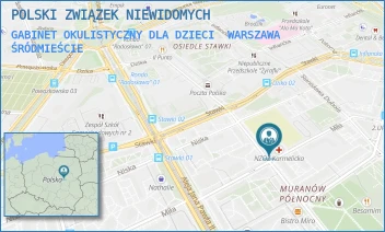 GABINET OKULISTYCZNY DLA DZIECI - POLSKI ZWIĄZEK NIEWIDOMYCH - KARMELICKA 26,  WARSZAWA ŚRÓDMIEŚCIE