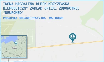 PORADNIA REHABILITACYJNA - IWONA MAGDALENA KUREK-KRZYŻEWSKA NIEPUBLICZNY ZAKŁAD OPIEKI ZDROWOTNEJ "NEUROMED" - 3F,  MALINOWO
