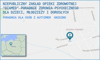 PORADNIA DLA OSÓB Z AUTYZMEM - NIEPUBLICZNY ZAKŁAD OPIEKI ZDROWOTNEJ "DIAMED" PORADNIE ZDROWIA PSYCHICZNEGO DLA DZIECI, MŁODZIEŻY I DOROSŁYCH - ELIZY ORZESZKOWEJ 29C,  GNIEZNO