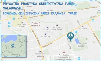 PORADNIA OKULISTYCZNA ARMII KRAJOWEJ - PRYWATNA PRAKTYKA OKULISTYCZNA PAWEŁ MALAROWSKI - ARMII KRAJOWEJ 1,  TUREK