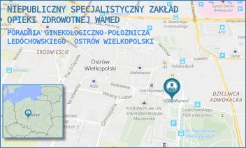 PORADNIA GINEKOLOGICZNO-POŁOŻNICZA LEDÓCHOWSKIEGO - NIEPUBLICZNY SPECJALISTYCZNY ZAKŁAD OPIEKI ZDROWOTNEJ WAMED - LEDÓCHOWSKIEGO 5,  OSTRÓW WIELKOPOLSKI
