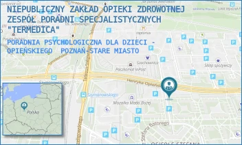 PORADNIA PSYCHOLOGICZNA DLA DZIECI - OPIEŃSKIEGO - NIEPUBLICZNY ZAKŁAD OPIEKI ZDROWOTNEJ ZESPÓŁ PORADNI SPECJALISTYCZNYCH "TERMEDICA" - HENRYKA OPIEŃSKIEGO 12,  POZNAŃ-STARE MIASTO